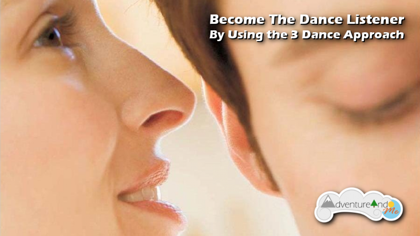 Become The Dance Listener By Using The 3 Dance Approach