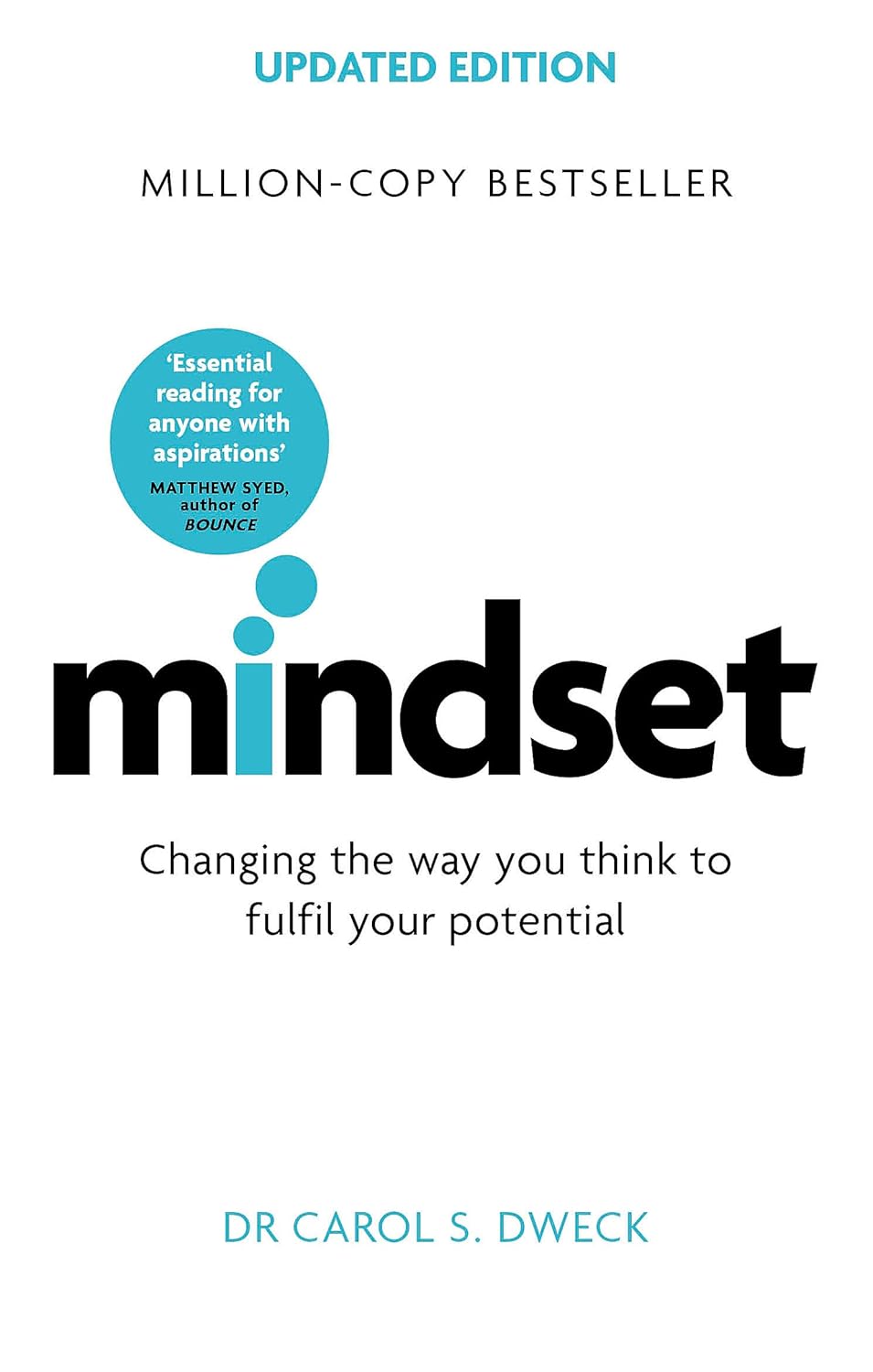 Mindset - by Dr Carol S. Dweck